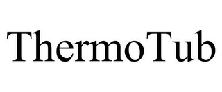 THERMOTUB