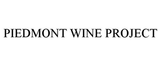 PIEDMONT WINE PROJECT