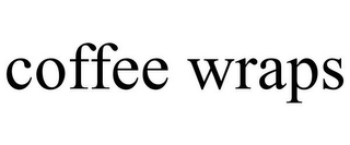 COFFEE WRAPS