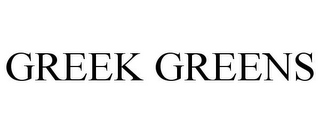 GREEK GREENS