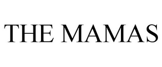 THE MAMAS