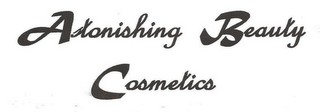 ASTONISHING BEAUTY COSMETICS