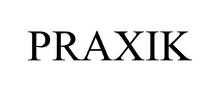 PRAXIK