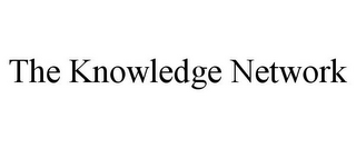 THE KNOWLEDGE NETWORK