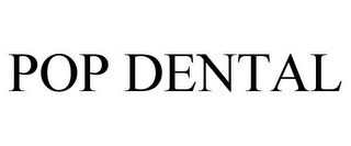 POP DENTAL