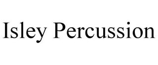 ISLEY PERCUSSION