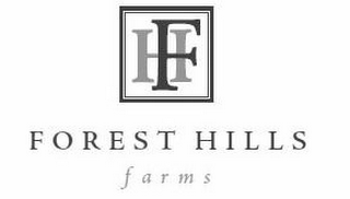 FH FOREST HILLS FARMS