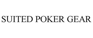 SUITED POKER GEAR