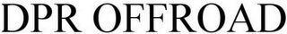 DPR OFFROAD