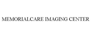 MEMORIALCARE IMAGING CENTER