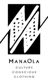 MANAOLA CULTURE CONSCIOUS CLOTHING
