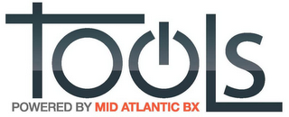 TOOLS POWERED BY MID ATLANTIC BX