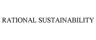 RATIONAL SUSTAINABILITY