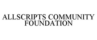 ALLSCRIPTS COMMUNITY FOUNDATION