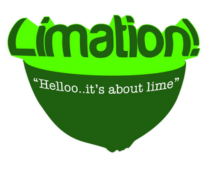 LIMATION! "HELLOO..IT'S ABOUT LIME"