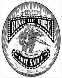 ORIGINAL RING OF FIRE HABANERO HOT SAUCE "SO HOT IT'LL BURN YA' TWICE"