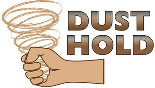 DUST HOLD