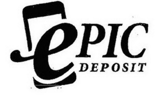 EPIC DEPOSIT