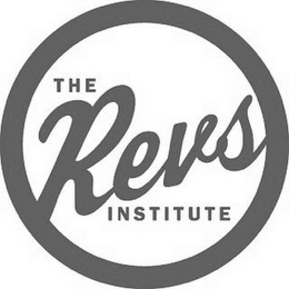 THE REVS INSTITUTE