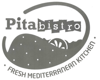 PITA BISTRO · FRESH MEDITERRANEAN KITCHEN ·