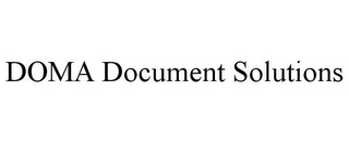 DOMA DOCUMENT SOLUTIONS