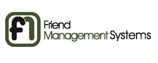 FM FRIEND MANAGEMENT SYSTEMS