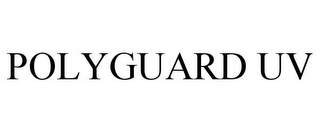 POLYGUARD UV