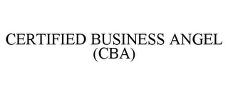 CERTIFIED BUSINESS ANGEL (CBA)