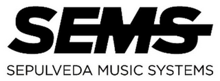 SEMS SEPULVEDA MUSIC SYSTEMS