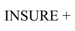 INSURE +