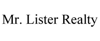 MR. LISTER REALTY