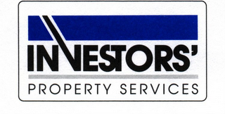 INVESTORS' PROPERTY SERVICES