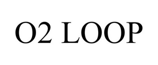 O2 LOOP