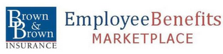 BROWN & BROWN INSURANCE EMPLOYEE BENEFITS MARKETPLACE