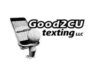 GOOD2CU! GOOD2CU TEXTING LLC