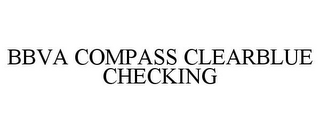 BBVA COMPASS CLEARBLUE CHECKING