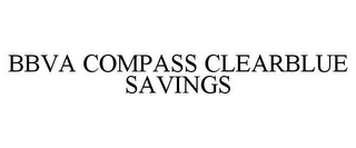 BBVA COMPASS CLEARBLUE SAVINGS