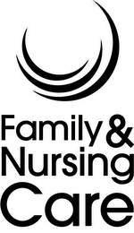 FAMILY & NURSING CARE