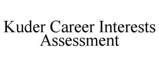 KUDER CAREER INTERESTS ASSESSMENT