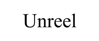 UNREEL