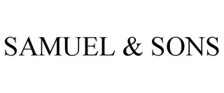 SAMUEL & SONS