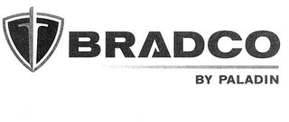 BRADCO BY PALADIN