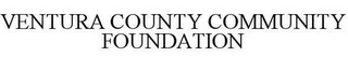 VENTURA COUNTY COMMUNITY FOUNDATION