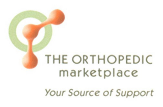 THE ORTHOPEDIC MARKETPLACE YOUR SOURCE OF SUPPORT