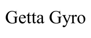 GETTA GYRO