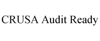 CRUSA AUDIT READY