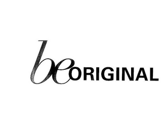 BE ORIGINAL