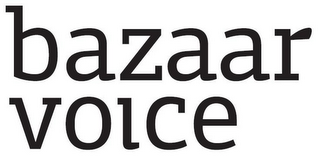 BAZAAR VOICE