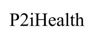 P2IHEALTH