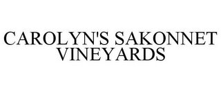 CAROLYN'S SAKONNET VINEYARDS